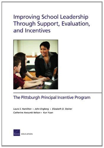 Improving School Leadership Through Support, Evaluation, and Incentives ...
