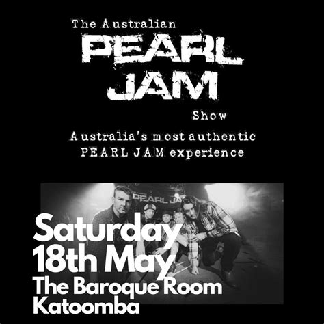 Australian Pearl Jam Show - Baroque Room Katoomba Sat 18th May, Baroque ...