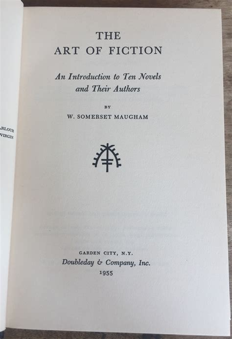 The Art of Fiction; an Introduction to Ten Novels & Their Authors ...