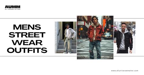 10 Men’s Streetwear Outfits That Blend Comfort and Style – AUMM