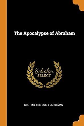 Buy The Apocalypse of Abraham Book Online at Low Prices in India | The ...