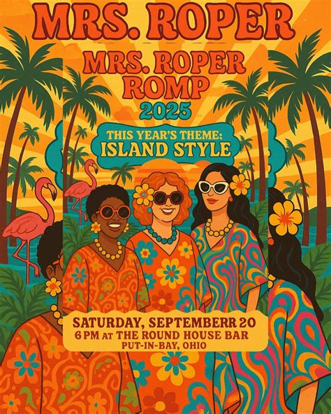 3rd Annual Mrs Roper Romp in Put In Bay Ohio “Island Style”, Round ...