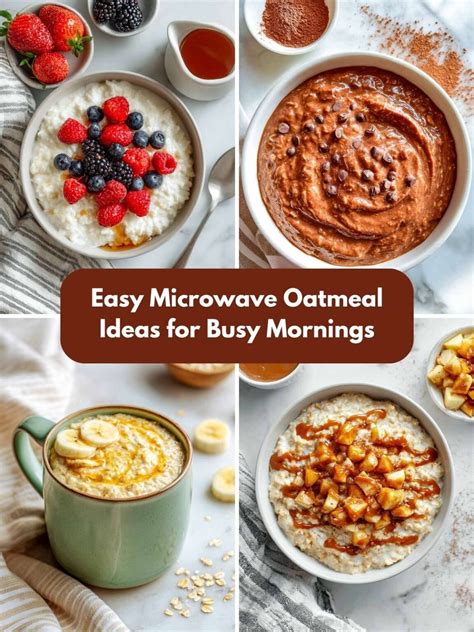 20 Simple Microwave Oatmeal Recipes for Quick, Cozy Breakfasts