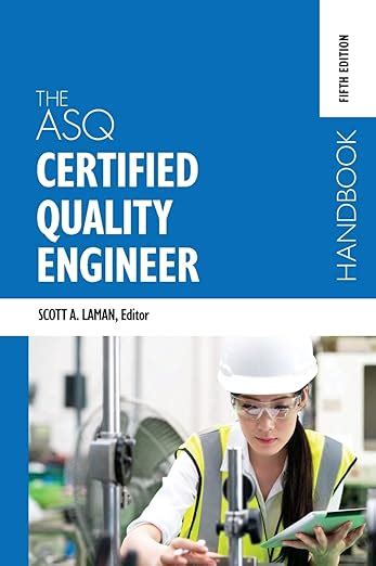 Buy The ASQ Certified Quality Engineer Handbook, Fifth Edition Book ...