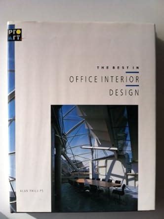 Buy The Best in Office Interior Design Book Online at Low Prices in ...