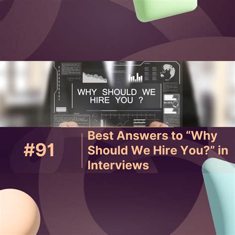 Best Answers to “Why Should We Hire You?” in Interviews