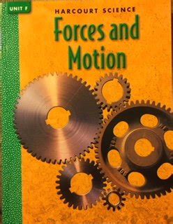 Forces & Motion, Grade 4 Unit Book 4F: Harcourt School Publishers ...