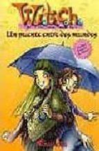 UN PUENTE ENTRE DOS MUNDOS (LAS AVENTURAS DE WITCH) | Varios autores ...