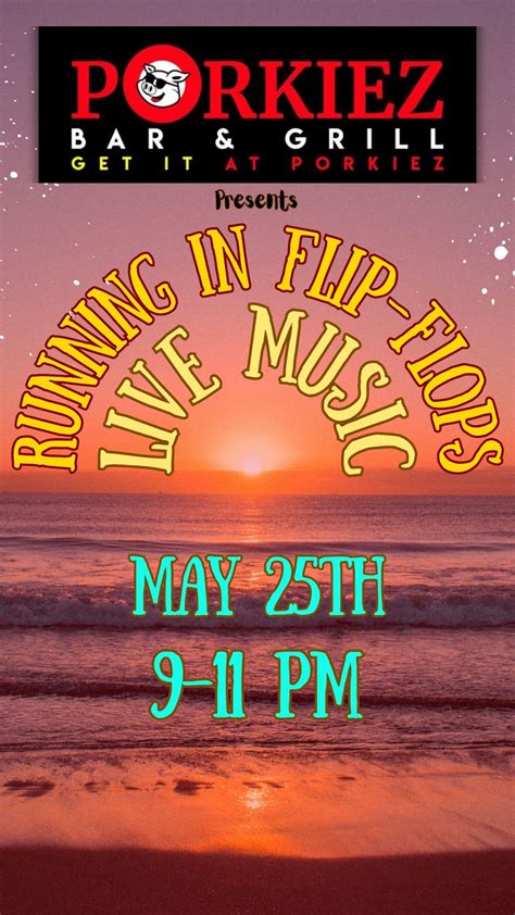 Running in Flip-Flops LIVE at Porkiez, Porkiez Bar & Grill LLC, Dickson ...