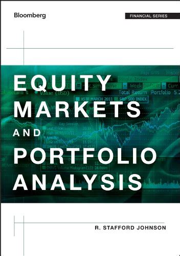 Equity Markets and Portfolio Analysis (Bloomberg Financial Book 618 ...