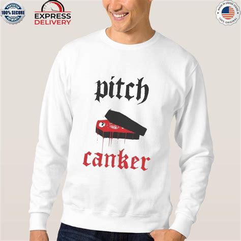 Pitch canker shirt, hoodie, sweater, long sleeve and tank top