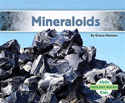 Mineraloids (Geology Rocks!) : Amazon.in: Books