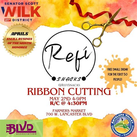 Refi Snacks Ribbon Cutting, 700 W Lancaster Blvd, Lancaster, CA 93534 ...