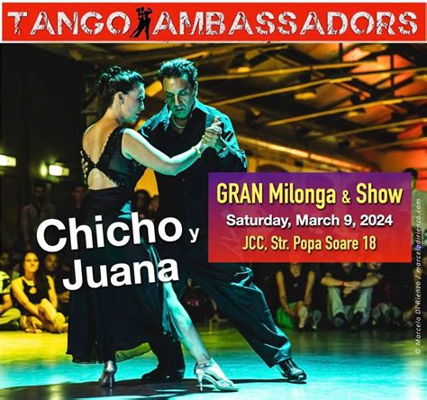 Gran Milonga with Show - Chicho y Juana in Bucharest, March 9 by ...