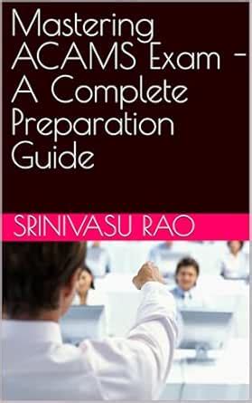 Mastering ACAMS Exam - A Complete Preparation Guide eBook : Rao ...