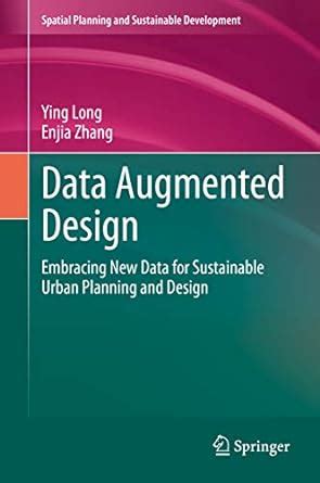 Data Augmented Design: Embracing New Data for Sustainable Urban ...