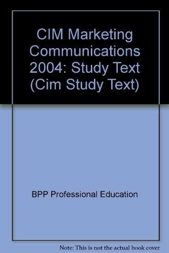 Buy CIM Marketing Communications 2004: Study Text (CIM Marketing ...