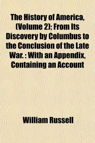 The History of America, (Volume 2); From Its Discovery by Columbus to ...