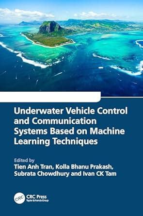 Underwater Vehicle Control and Communication Systems Based on Machine ...
