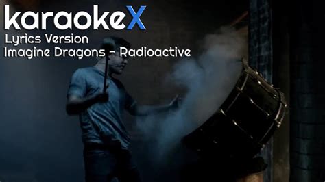 Imagine Dragons Radioactive Lyrics Imagine Dragons Radioactive