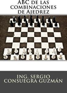 ABC de las combinaciones de Ajedrez: Buy ABC de las combinaciones de ...