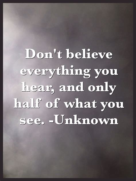 Don't Believe Everything You Hear