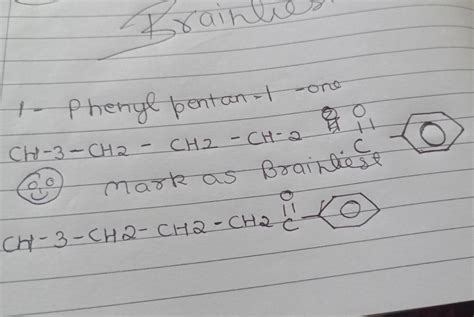 1 phenyl propan 1 one - Brainly.in