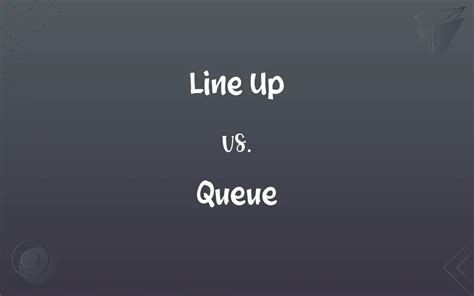 Image result for Queue Line Up