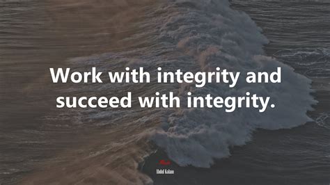 Integrity Work Quotes