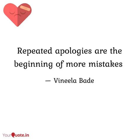 Repeated apologies are th... | Quotes & Writings by Vineela Bade🌸 ...