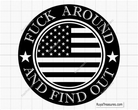 Free Fuck Around And Find Out Svg, Fuck Around Svg, Sarcastic Svg