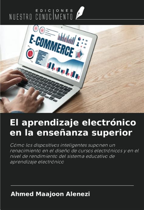 Buy El aprendizaje electrónico en la enseñanza superior: Cómo los ...