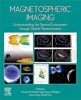 Buy Magnetospheric Imaging: Understanding the Space Environment through ...