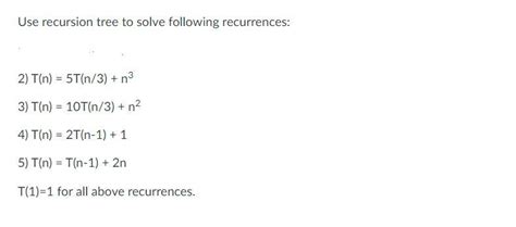 Recurrences the Substitution Method Recursion Tree Method Master Method 的图像结果