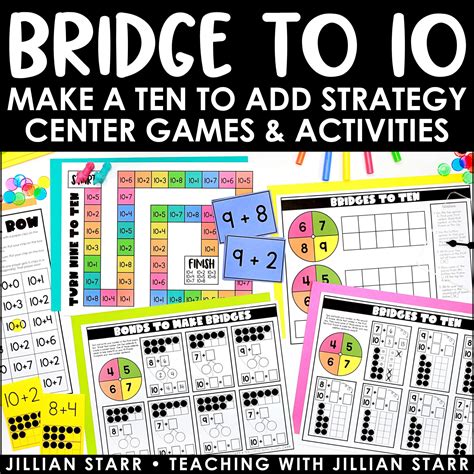 Make a Ten to Add Activities: Creating Bridges to Ten
