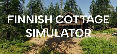 Finnish Cottage Simulator System Requirements - Can I run it?
