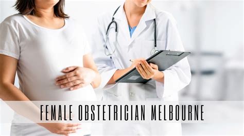 Why Should You Visit A Female Obstetrician