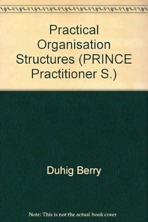 Buy Practical Organization Structures: A Definitive Guide (Prince ...