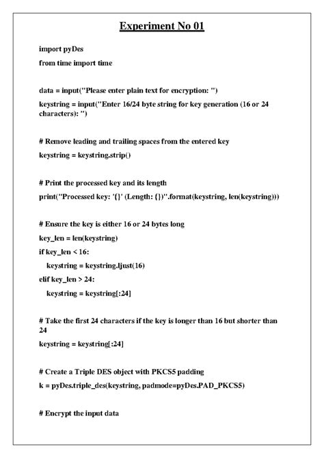 Experiment No 01 - Experiment No 01 import pyDes from time import time ...