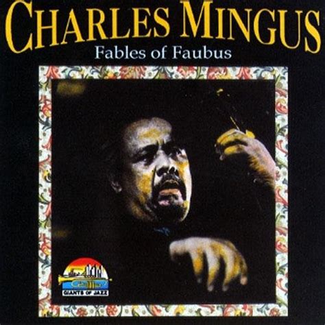Fables of Faubus: Mingus, Charles: Amazon.in: Music}
