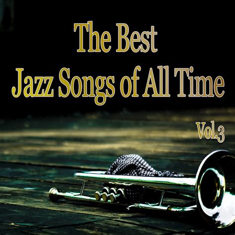 The Best Jazz Songs of All Time, Vol. 3 - Halidon