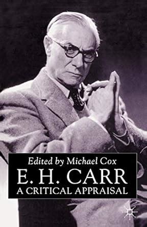 Buy E.H.Carr: A Critical Appraisal Book Online at Low Prices in India ...