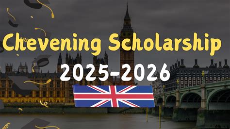 Chevening Scholarship 2025-2026: A Golden Opportunity for Indians to Study in the UK MASTERS VISA