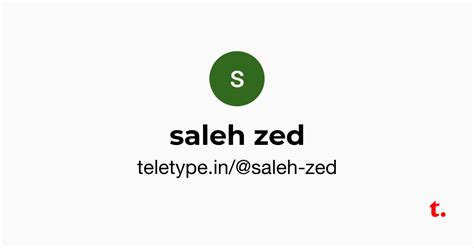 saleh zed — Teletype