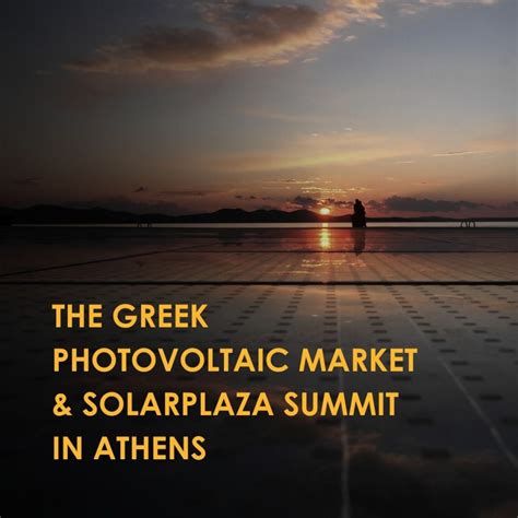 The Greek photovoltaic market & SolarPlaza Summit in Athens - Hive Energy