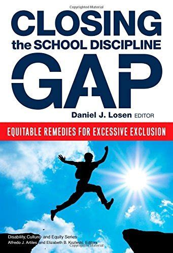 Closing the School Discipline Gap: Equitable Remedies for Excessive ...