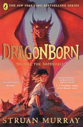 Dragonborn: The soaring New York Times bestselling fantasy adventure ...