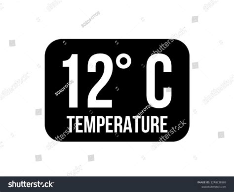 12 C Temperature Degrees Celsius Vector Stock Vector (Royalty Free ...
