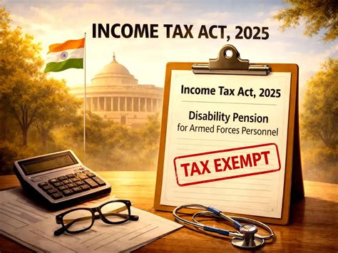Income tax exemption on disability pension for armed forces personnel ...