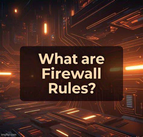 Image result for Firewall Rules Explained